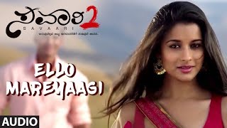 Ello Mareyaagi Full Audio Song  Savaari 2 Kannada Movie  Srigara Kitti Girish Kard Madhurima [upl. by Geehan]