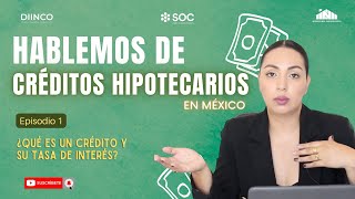 ¿Qué es un crédito hipotecario en México [upl. by Arihppas1]