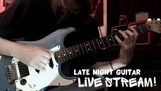 Late Night Guitar Cover Jams and Butchery [upl. by Eentruoc498]