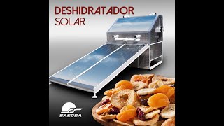 Deshidratador Solar SemiIndustrial SAECSA [upl. by Ateloiv]