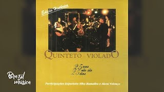 Quinteto Violado  25 Anos Não São 25 Dias  Álbum Completo [upl. by Alahs]