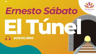 ERNESTO SABATO El túnel Audiolibro completo📚🎧 [upl. by Averat]