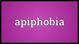 Apiphobia Meaning [upl. by Fong]