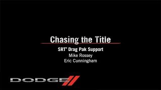 Drag Pak Support  Chasing the Title  Dodge [upl. by Acirtap]