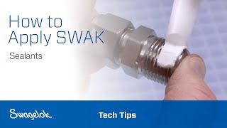 How to Apply SWAK Sealants  Tech Tips  Swagelok 2020 [upl. by Kieryt]