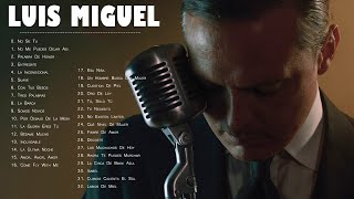 LUIS MIGUEL 30 GRANDES EXITOS SUS MEJORES CANCIONES  LUIS MIGUEL 90s Sus EXITOS Romanticos [upl. by Ablasor]