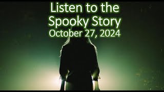 “Listen to the Spooky Storyquot Oct 27 2024  A FamilyFriendly Service [upl. by Salvidor]