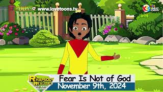 Rhapsody Of Realities for EARLY READERSSaturday 9th November 2024Fear Is Not Of God [upl. by Meredithe]