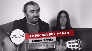 AhmetSueda  Eksik Bir Şey Mi Var Ezginin Günlüğü  Ali Atay Cover [upl. by Allemac]