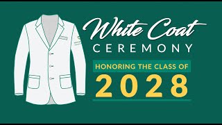 Class of 2028 White Coat Ceremony • July 12 2024 [upl. by Ewall]