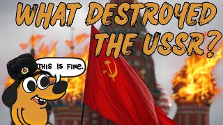 What destroyed the Soviet Union [upl. by Alyled]