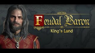 Feudal Baron Kings Land  PC Gameplay [upl. by Stanislas]