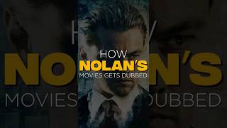 How Nolans Movies Gets Dubbed in HINDI [upl. by Ahsilram707]