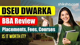 DSEU Dwarka BBA Review  Fees Admission Placements Cutoff [upl. by Yantruoc201]