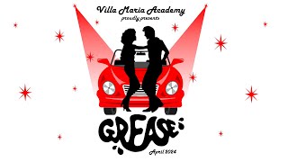 Grease 2024  Villa Maria Academy [upl. by Isabelle]