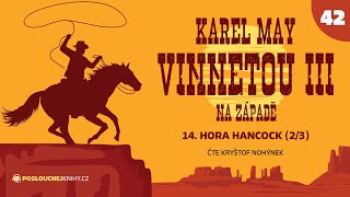 Karel May Vinnetou III – 42 Hora Hancock 23 [upl. by Tami261]