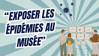 Conférence  « Exposer les épidémies au musée » de Laurence Isnard institut Pasteur [upl. by Efinnej580]