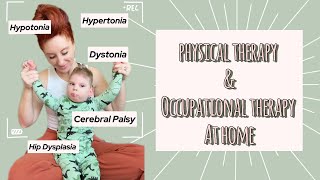 Hypertonia hypotonia dystonia cerebral palsy hip dysplasia PT and OT from home ✨ [upl. by Ahseim]