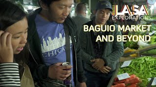 Exploring BAGUIO CITY MARKET and beyond  Lasa Explorations Cordillera Ep 4 [upl. by Winfrid]