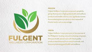 Part 1 Fulgent Wellness Company Profile by Mam Thet Castillo [upl. by Florance129]