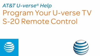 Program Your Uverse TV S20 Remote Control  ATampT [upl. by Suoirred]