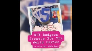 DIY Dodgers Jerseys For The World Series [upl. by Aneleiram654]