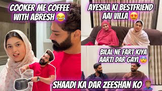 Cooker Me Coffee 😂 Ayesha Ki Best Friend Aai Lonavala Villa Me  Zeeshan Tension m Zeeshan amp Abresh [upl. by Ainig861]