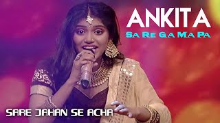 Sare Jahan Se Acha Hindu Sita Hamara  Ankita  Sa Re Ga Ma Pa  Zee Bangla  Patriotic Song [upl. by Anders638]