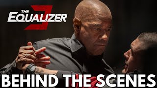 The Equalizer 3 Behind The Scenes [upl. by Bowra]