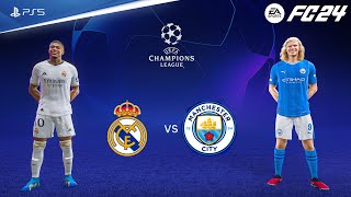 FC 24  Real Madrid vs Manchester City Ft Mbappe Haaland  UEFA Champions League  PS5™ 4K60 [upl. by Ettesyl]