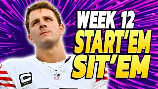 Answering Your TOUGH Week 12 Start Sit Questions [upl. by Nallid]