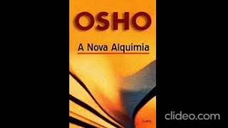 A NOVA ALQUIMIA  Osho  AudioBook  Narração Humana [upl. by Pet590]