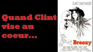 Un coup doeil dans le rétro  quotBreezyquot de Clint Eastwood 1973 [upl. by Benedicto408]