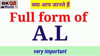 AL का full form क्या है Full form of al in english [upl. by Eissak482]