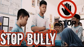 FILM PENDEK BULLY  ANTI PERUNDUNGAN [upl. by Nnahoj545]