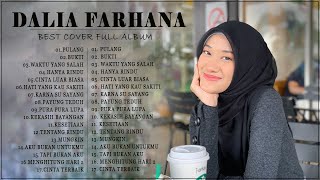 Dalia Farhana cover full album terbaru 2021  Kumpulan Lagu Cover Dalia Farhana Terbaik 2021 [upl. by Ayiram]