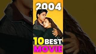 Best 10 Hindi Movies of the 2004 Must Watch [upl. by Attey260]