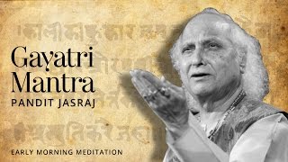 Gayatri Mantra Devotional Mantra  Pandit Jasraj [upl. by Ferris]