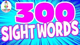 Learn SIGHT WORDS for CHILDREN 300 High Frequency FRY SIGHT WORDS [upl. by Vookles]