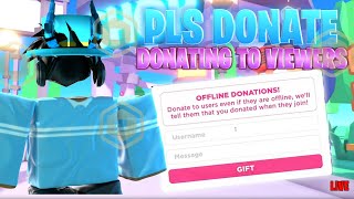 🔴Pls Donate Live DONATING TO VIEWERS [upl. by Malvia]