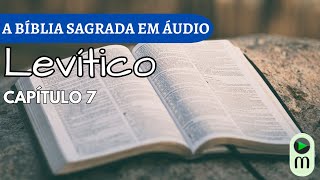 AUDIOBOOK A BÍBLIA NARRADA  LEVÍTICO CAP 7 [upl. by Renata]