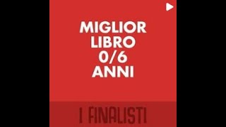 Finalisti del Premio Andersen 2021  Miglior libro 06 anni [upl. by Eymaj594]