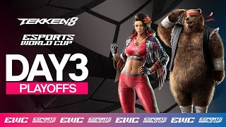 EWC TEKKEN 8  Day 3  Playoffs [upl. by Wonacott556]