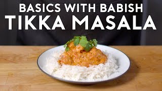 Chicken Tikka Masala  Basics with Babish [upl. by Callahan]