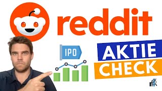 Reddit Aktie IPO Börsengang des führenden Onlineforums  Onlinecommunity zum kaufen interessant [upl. by Marutani]