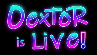 CHILL STREAM DextorGaming  Live [upl. by Anirehs324]