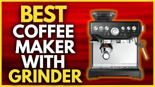 8 Best Coffee Maker with Grinder [upl. by Annalee]