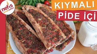 Kıymalı Pide İçi Tarifi  Ev yapımı nefis pideler için bu tarifimizi kaçırmayın [upl. by Puiia]