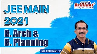 JEE Main 2021  B Arch amp B Planning  Brilliant Study Centre Pala [upl. by Aelanej447]