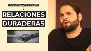 Reflexionando sobre relaciones largas [upl. by Sedecram324]